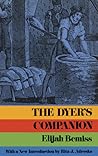 The Dyer's Companion The Dyer's Companion