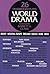 World Drama: An Anthology, Vol. 1: Ancient Greece, Rome, India, China, Japan, Medieval Europe, and England