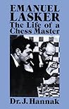 Emanuel Lasker: The Life of a Chess Master (Dover Chess)