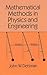 Mathematical Methods in Physics and Engineering by John W. Dettman