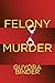 Felony Murder
