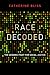 Race Decoded: The Genomic Fight for Social Justice