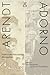Arendt and Adorno: Politica...