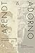 Arendt and Adorno by Lars Rensmann
