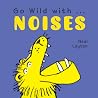Go Wild with . . ...