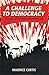 A Challenge to Democracy: M...