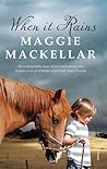 When It Rains by Maggie MacKellar