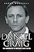 Daniel Craig - The Biography