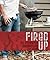 Fired Up: No Nonsense Barbe...