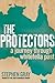 The Protectors: A Journey T...
