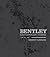 Bentley: Contemporary Cuisine