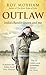Outlaw by Roy Moxham