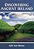 Discovering Ancient Ireland