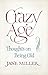 Crazy Age by Jane Miller
