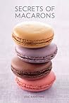 Secrets of Macarons Secrets of Macarons