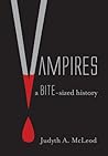 Vampires: A Bite-sized History