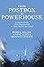 From Postbox to Powerhouse by Patrick Weller