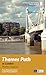Thames Path in London: From Hampton Court to Crayford Ness: 50 miles of historic riverside walk (National Trail Guides)
