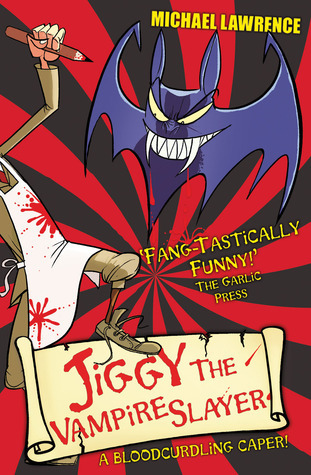 Jiggy the Vampire Slayer