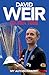 David Weir: Extra Time - My...