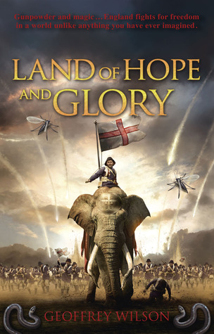 Land of Hope and Glory (Land of Hope and Glory, #1)