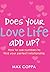 Does Your Love Life Add Up?: How to Use Numbers to Find Your Perfect Relationship