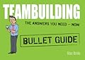 Teambuilding: Bullet Guides