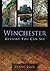 Winchester: History You Can See