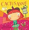 Cactus Annie by Melanie Williamson