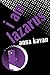 I Am Lazarus (Peter Owen Modern Classic)