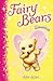 Blossom (Fairy Bears, #3)