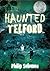 Haunted Telford