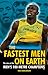 Fastest Men on Earth: The S...