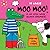 Moo Moo: A Mr Croc Book About Animals (Mr Croc Board Book)