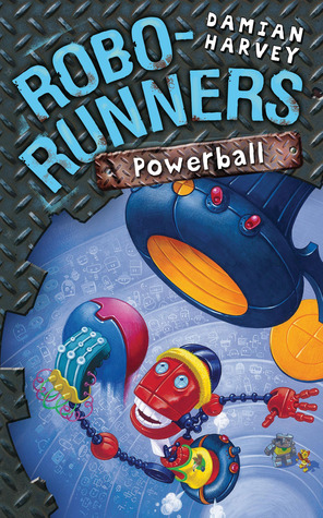 Powerball (Robo-Runners #4)