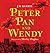 Peter Pan and Wendy Gift Book