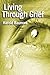 Living Through Grief: Strength and hope in time of loss (Lion Pocketbooks)