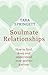 Soulmate Relationships by Ulli Springett