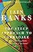 The Steep Approach to Garbadale by Iain Banks