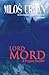 Lord Mord by Miloš Urban