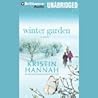 Winter Garden by Kristin Hannah