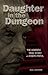 Daughter in the Dungeon: The Horrific True Story of Joseph Fritzl