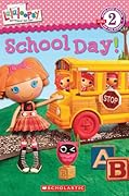 Lalaloopsy: School Day!