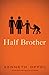 Half Brother by Kenneth Oppel