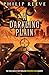 A Darkling Plain by Philip Reeve