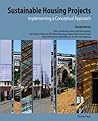 Sustainable Housing Projects: Implementing a Conceptual Approach