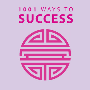 1001 Ways to Success (Paperback)
