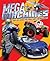 Mega Machines: Roar Into Action With These Super-Charged Racers!