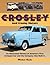 Crosley and Crosley Motors:...
