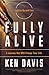 Fully Alive: Lighten Up and...